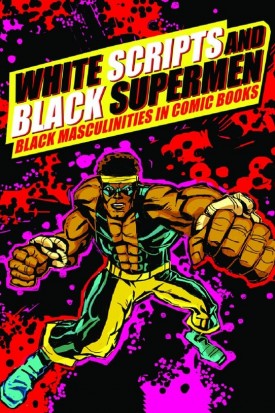 White Scripts and Black Supermen
