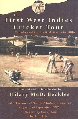 The First West Indies Cricket Tour: Canada and the United States in 1886