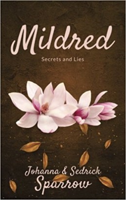 Mildred: Secrets and Lies
