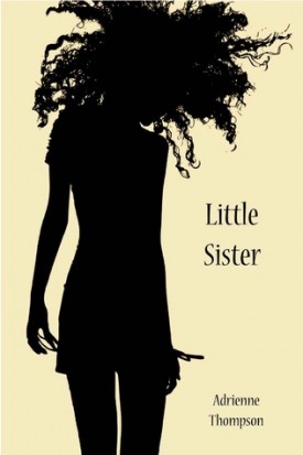 Little Sister (Cleo&#039;s Story - A Companion Novel to Been So Long)