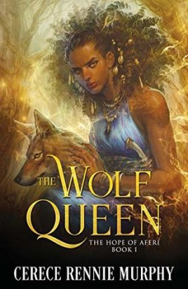The Wolf Queen: The Hope of Aferi