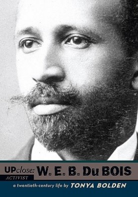 W. E. B Du Bois (Up Close)