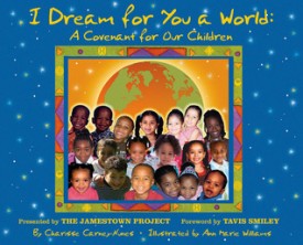 I Dream for You a World: A Covenant for Our Children