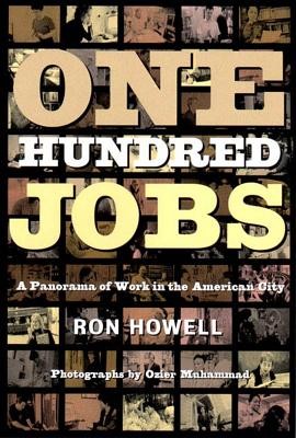 One Hundred Jobs: A Panorama of Work in the American City