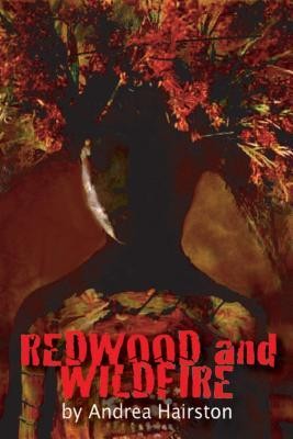 Redwood And Wildfire