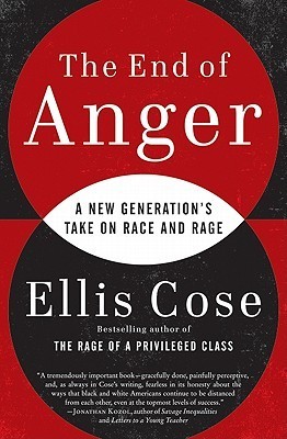 The End of Anger: A New Generation&#039;s Take on Race and Rage