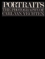 Portraits, the Photography of Carl Van Vechten