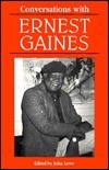 Conversations with Ernest Gaines