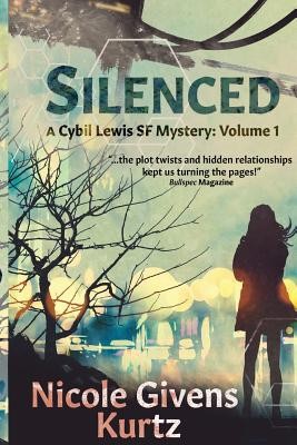 Silenced: A Cybil Lewis Novel