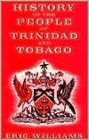 History of the People of Trinidad &amp; Tobago