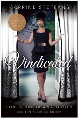 Vindicated: Confessions Of A Video Vixen, Ten Years Later