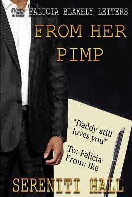 The Falicia Blakely letters from her Pimp