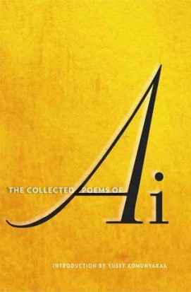 The Collected Poems of Ai