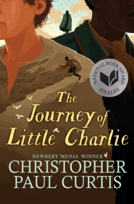 The Journey of Little Charlie (National Book Award Finalist)