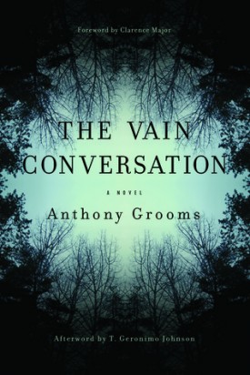 The Vain Conversation: A Novel