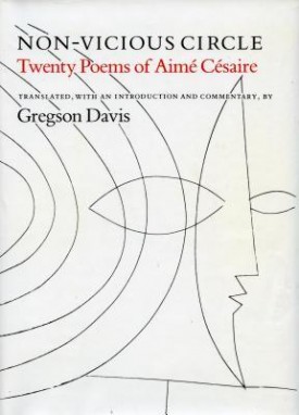 Non-Vicious Circle: Twenty Poems of Aimé Césaire