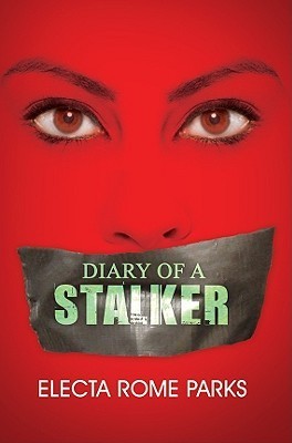 Diary of a Stalker (Pilar and Xavier #1)