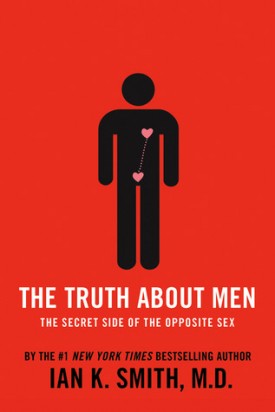 The Truth About Men: The Secret Side of the Opposite Sex