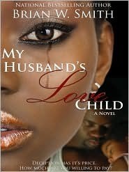 My Husband&#039;s Love Child