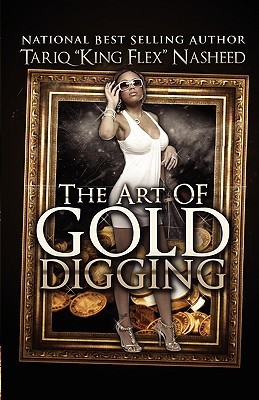 The Art Of Gold Digging