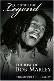 Before The Legend: The Rise Of Bob Marley