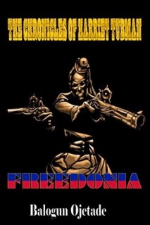 The Chronicles of Harriet Tubman: Freedonia