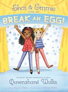 Shai &amp; Emmie Star in Break an Egg! (A Shai &amp; Emmie Story)