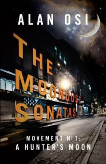 The Moondust Sonatas: Movement No. 1, a Hunters Moon