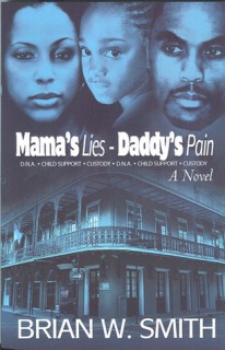 Mama's Lies - Daddy's Pain