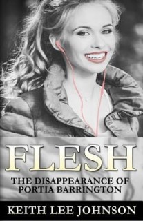 Flesh: The Disappearance Of Portia Barrington