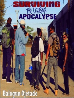 Surviving the Urban Apocalypse: A Guide for Afrikan Warriors