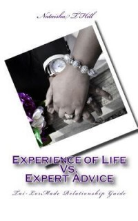 Experience of Life Vs. Expert Advice: Tai-LorMade Relationship Guide