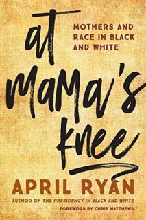 At Mama's Knee: Mothers and Race in Black and White