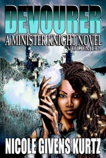 Devourer: A Minister Knight Novel (Minister Knights Series, Vol 2)