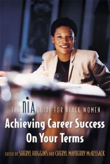 Achieving Career Success on Your Terms: The Nia Guide for Black Women