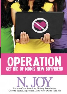 Operation Get Rid of Mom's New Boyfriend