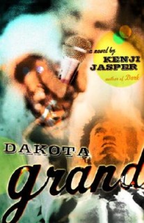 Dakota Grand: A Novel