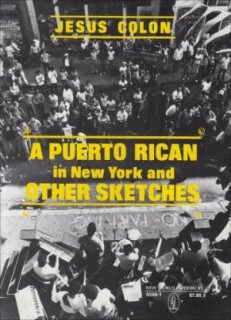 A Puerto Rican in New York, and other sketches