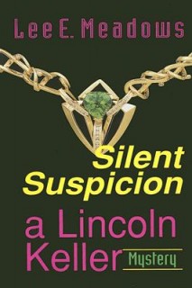 Silent Suspicion (Lincoln Keller Mystery Series)