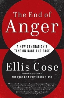 The End of Anger: A New Generation's Take on Race and Rage
