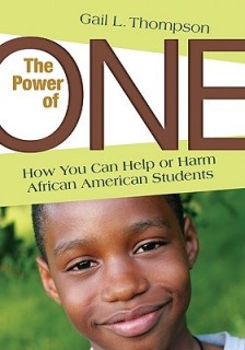 The Power Of One: How You Can Help Or Harm African American Students