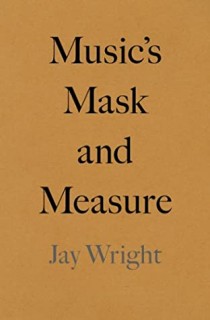 Music's Mask And Measure