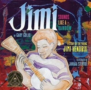 Jimi: Sounds Like a Rainbow: a Story of the Young Jimi Hendrix