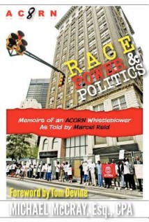 Race, Power &amp; Politics: Memoirs Of An Acorn Whistleblower