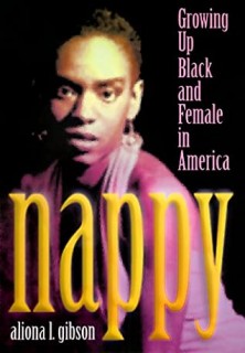 Nappy: Growing Up Black and Female in America