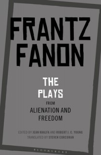Frantz Fanon's Plays: The Drowning Eye and Parallel Hands