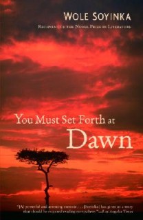 You Must Set Forth At Dawn: A Memoir
