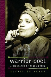 Warrior Poet: A Biography of Audre Lorde