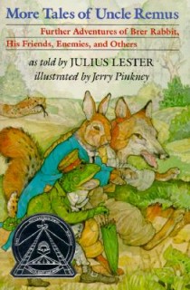 More Tales of Uncle Remus: Further Adventures of Brer Rabbit, His Friends, Enemies, and Others