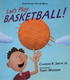 Let's Play Basketball! (Super Sturdy Picture Books)